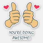 Funny Thumbs Up Doing Awesome Motivational  Sticker