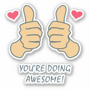 Funny Thumbs Up Doing Awesome Motivational  Sticker