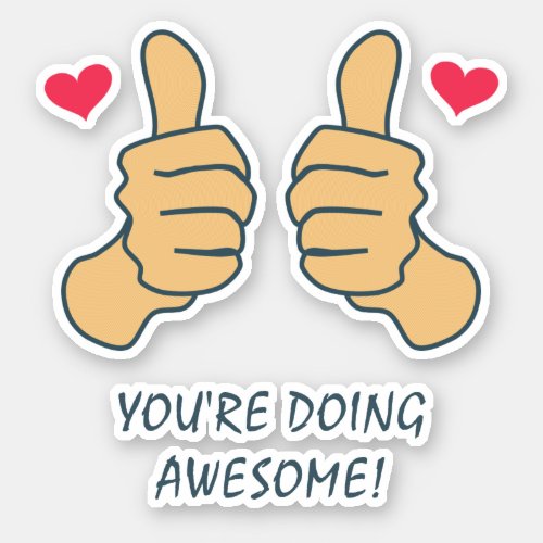 Funny Thumbs Up Doing Awesome Motivational  Sticker