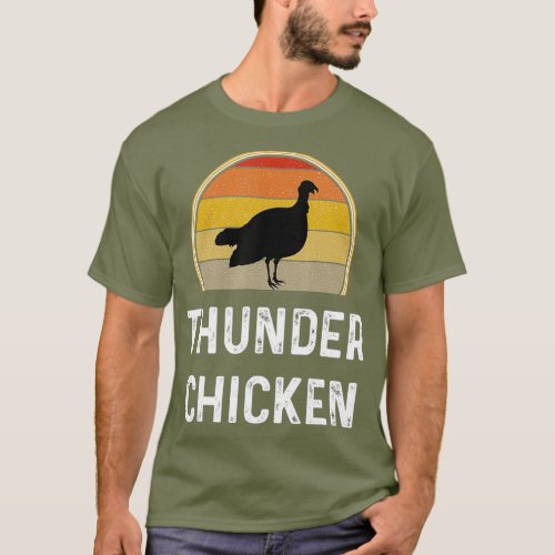 Funny Thunder Chicken Turkey Fowl Hunting  Gift T_Shirt
