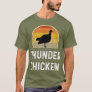 Funny Thunder Chicken Turkey Fowl Hunting  Gift T-Shirt