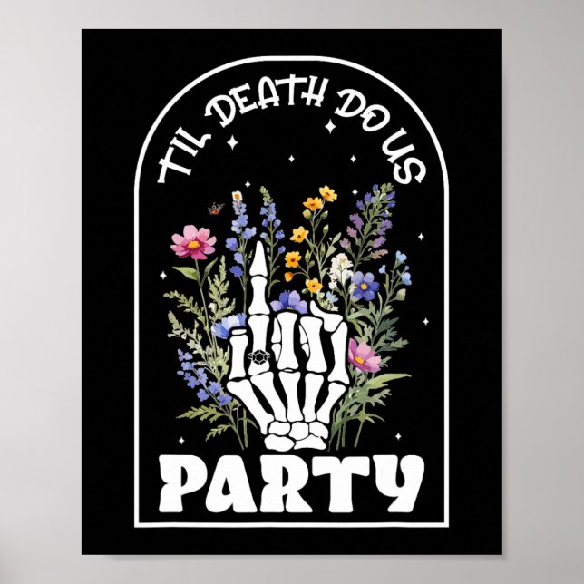 Funny Til' Death Do Us Bachelorette Party Bridesma Poster (Front)