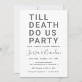 Funny Till Death Do Us Party Couple's Shower Invitation (Front)