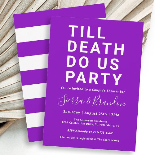 Funny Till Death Do Us Party Couples Shower Invitation