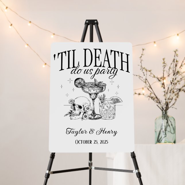 Funny Till Death Do Us Party Custom Wedding Sign (In Situ (Stand))