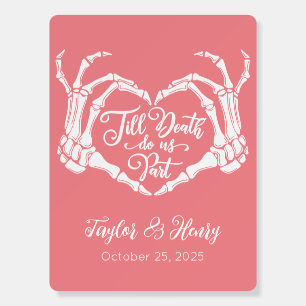 Funny Till Death Do Us Party Custom Wedding Sign
