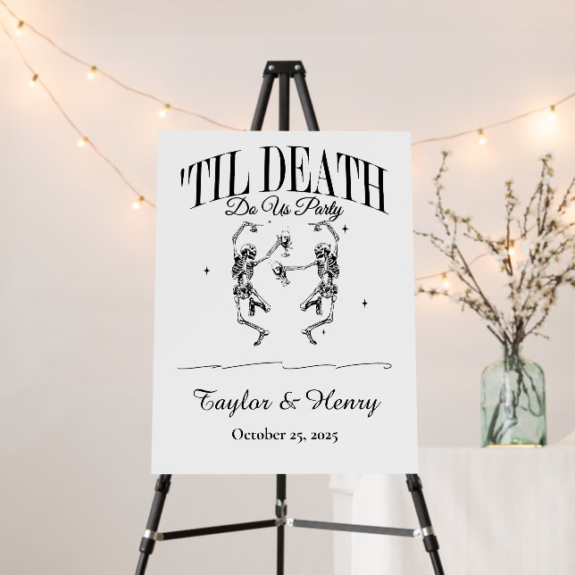 Funny Till Death Do Us Party Custom Wedding Sign  (In Situ (Stand))