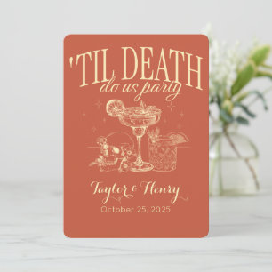 Funny Till Death Do Us Party Wedding Invitations