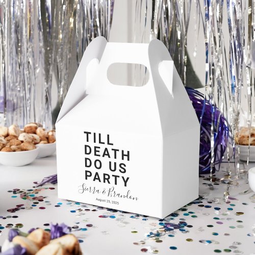 Funny Till Death Do Us Party Wedding or Engagement Favor Boxes