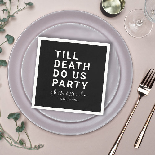 Funny Till Death Do Us Party Wedding or Engagement