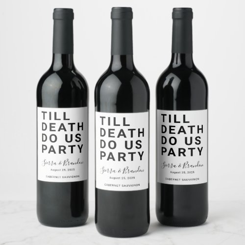 Funny Till Death Do Us Party Wedding or Engagement