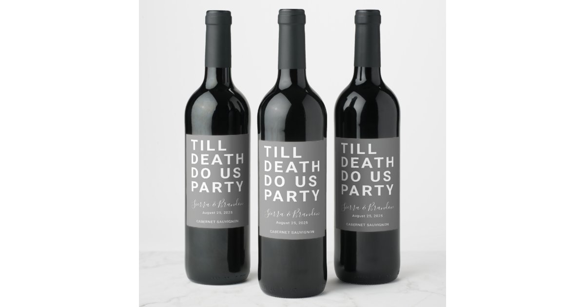 Funny Till Death Do Us Party Wedding or Engagement Wine ...