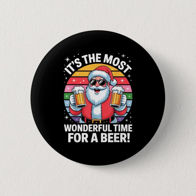 Funny Time For A Beer Santa Christmas  Button (Front)