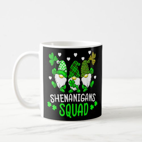 Funny Time For Shenanigans Squad St Patricks Day  Coffee Mug