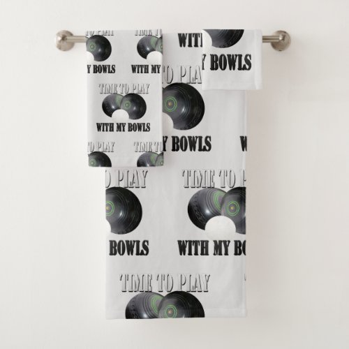 Funny Time To Play Lawn Bowls Bath Towel Set
