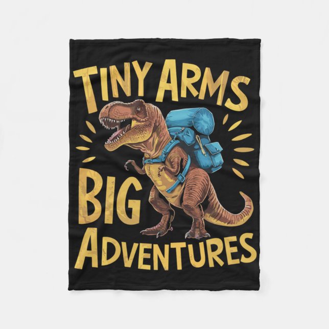Funny Tiny Arms Big Adventures Hiking T-rex  Fleece Blanket (Front)