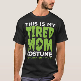 Funny Tired Mom Mother Pumpkin Halloween Costume T-Shirt