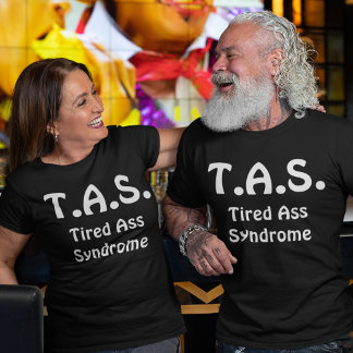 Funny Tired Syndrome Typography T-Shirt