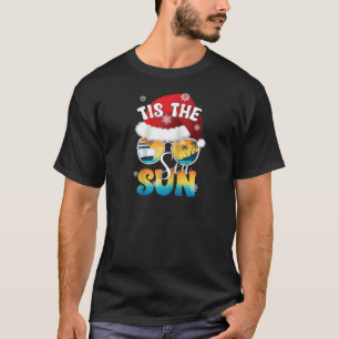 Funny Tis The Sea Sun Beach Summer Vacation Santa  T-Shirt