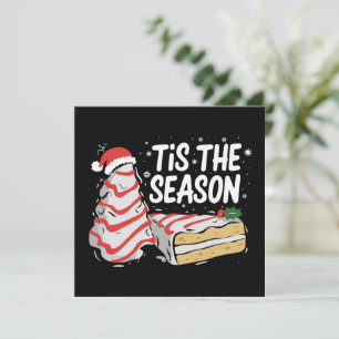 Funny Tis The Season Christmas Tree Cakes Debbie Holiday Card