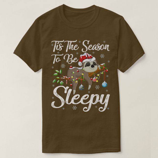 Funny Tis The Season To Be Sleepy Santa Sloth Chri T-Shirt (Design Front)