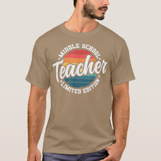 Funny Title Profession Middle School Teacher  T-Shirt