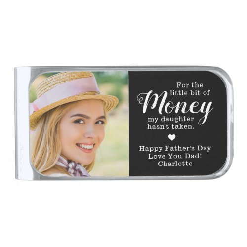 Funny To Dad From Daughter Personalized Photo Silver Finish Money Clip - Surprise dad this fathers day with a funny personalized photo money clip. 
""For the little bit of Money my daughter hasn't taken" Personalize this dad money clip with favorite photo, message and name.. Visit our collection for the best dad father's day gifts and personalized dad gifts. COPYRIGHT © 2020 Judy Burrows, Black Dog Art - All Rights Reserved. Funny To Dad From Daughter Personalized Photo Silver Finish Money Clip