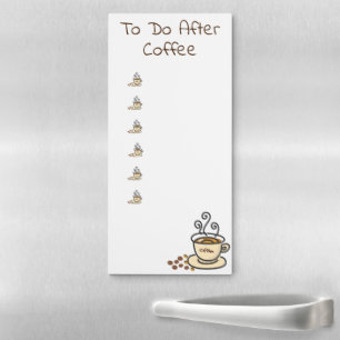 Funny To Do After Coffee List Magnetic Notepad