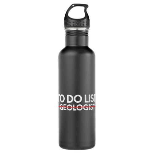 Funny To Do List Geologist Retirement Graduation S Stainless Steel Water Bottle