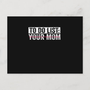 Funny To Do List Your Mom Sarcasm Sarcastic Saying Announcement Postcard