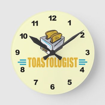 Funny Toaster Round Clock by OlogistShop at Zazzle