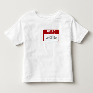 Funny Toddler T-Shirt, Hello My Name is Ladies Man Toddler T-shirt