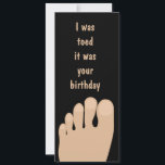 Funny Toed Birthday Feet<br><div class="desc">Funny Toed Birthday Feet</div>