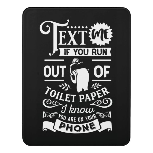 funny toilet paper text word art bathroom door sign (Contemporary Vert)