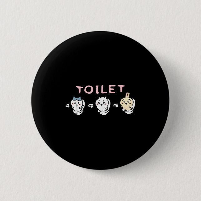 Funny Toilet Time Chikawa Meme  Button (Front)