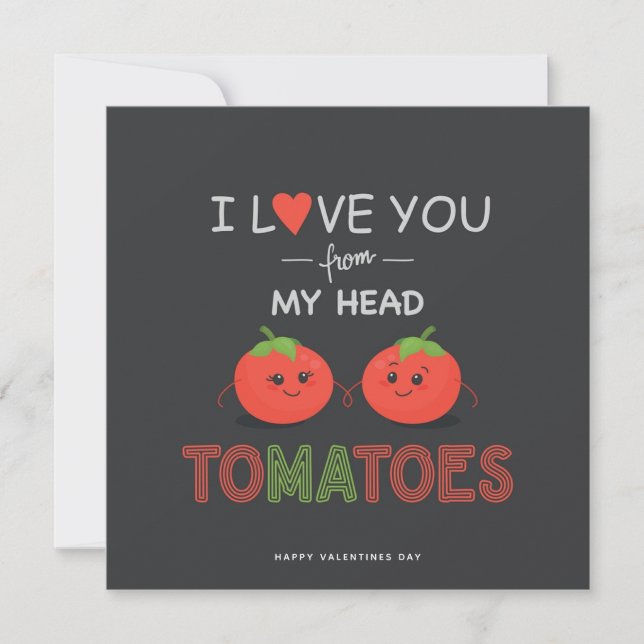 Funny Tomato Valentines Day Romantic Card (Front)