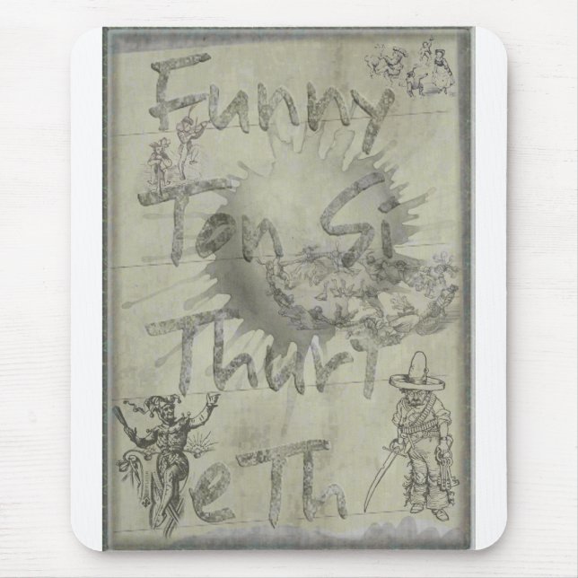 Funny Ton si thurt Eth Mouse Pad (Front)