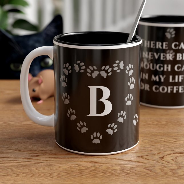 Funny Too Many Cats Paw Print Black Coffee Mug (Add your initial to the paw print heart & change the text on the back. Never enough cats in my life!)