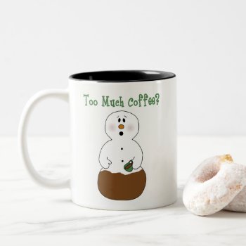 Funny Too Much Coffee Snowman Mug by Mousefx at Zazzle