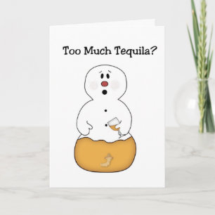 Funny Too Much Tequila Christmas Card