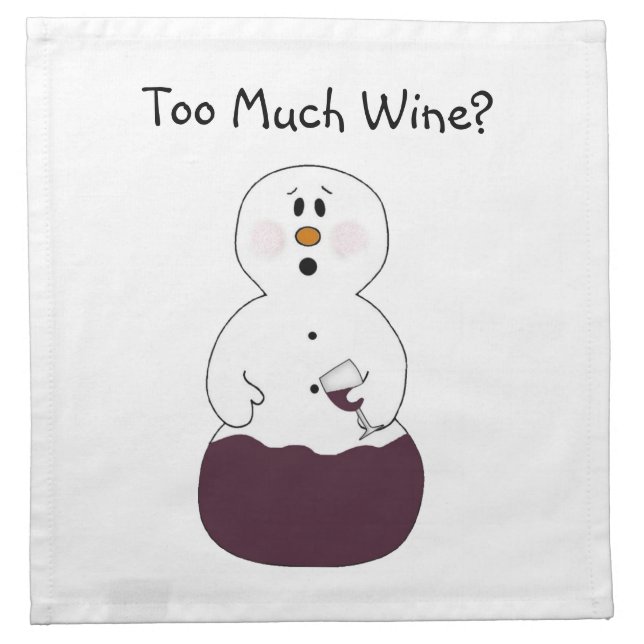 Funny Too Much Wine Napkin (Front)