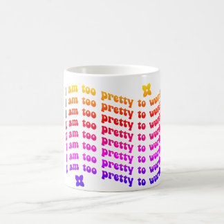 Funny too pretty to work design coffee mug