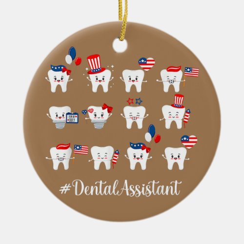 Funny Tooth Dental Assistant American 4th Of July Ceramic Ornament