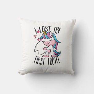 Funny Tooth Fairy - Cute Unicorn I Lost My First T Throw Pillow