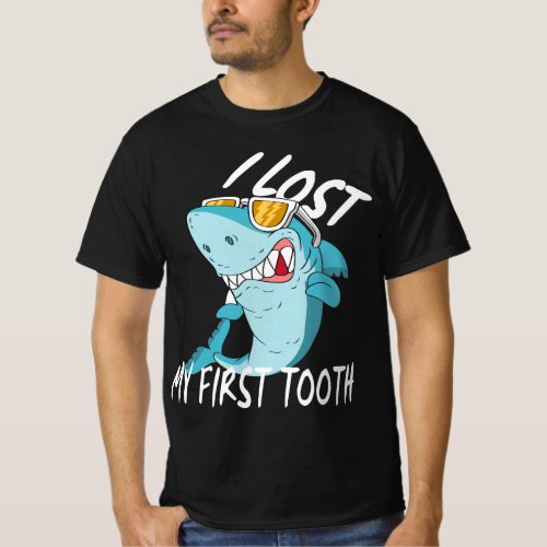 Funny Tooth Fairy Gifts _ Cute Shark I Lost My Fir T_Shirt