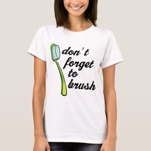 Funny Toothbrush Dentist T_shirt