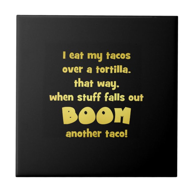Funny Tortilla Boom Joke Ceramic Tile (Front)