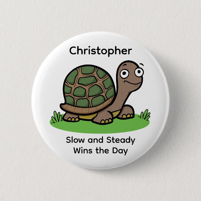 Funny Tortoise Slow And Steady Custom Name Button (Front)
