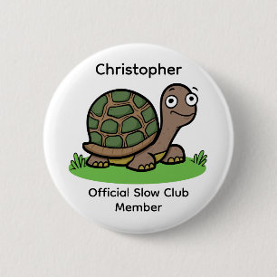 Funny Tortoise Slow Club Member Custom Name Button