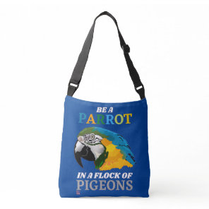 funny Tote bag "BE A PARROT..."